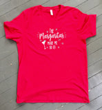 Margaritas T-Shirt